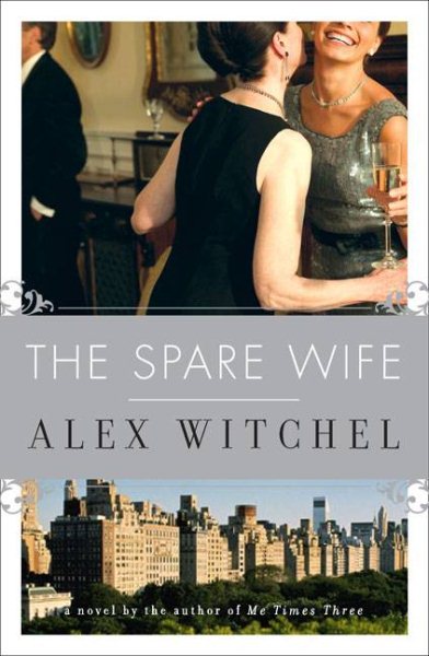 The Spare Wife: A Novel cover