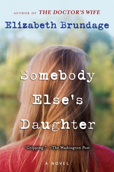Somebody Else's Daughter: A Novel cover