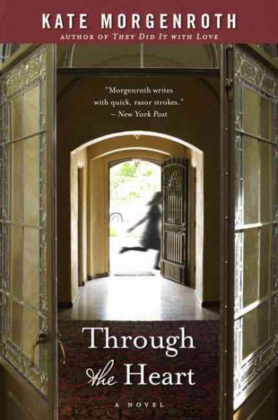Through the Heart: A Novel cover