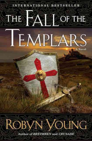 The Fall of the Templars: A Novel (Brethren Trilogy) cover