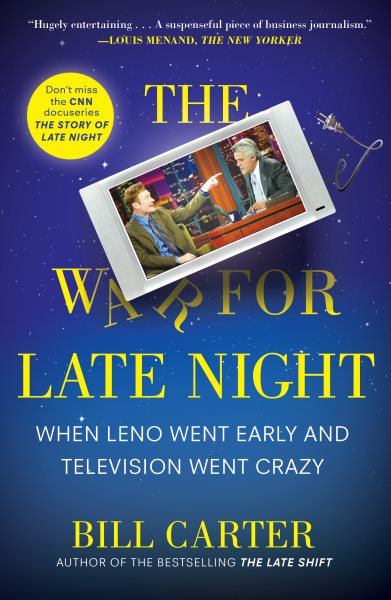 The War for Late Night: When Leno Went Early and Television Went Crazy cover