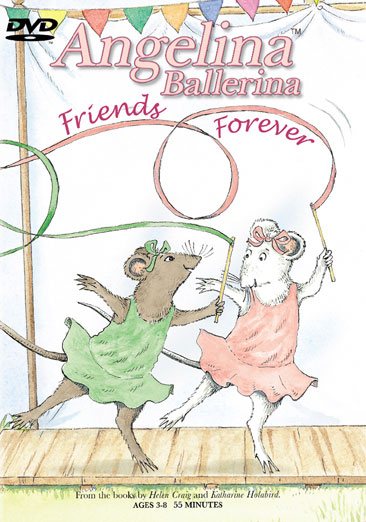 Angelina Ballerina - Friends Forever cover