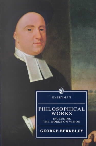 Philosophical Works Including the Works on Vision (Everyman's Library (Paper)) cover