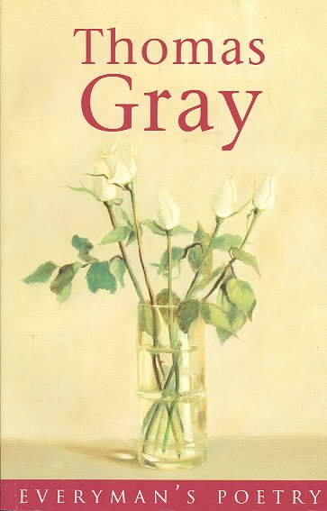 Thomas Gray Eman Poet Lib #20 (Everyman Poetry)