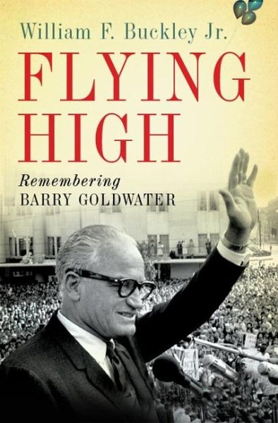 Flying High: Remembering Barry Goldwater cover
