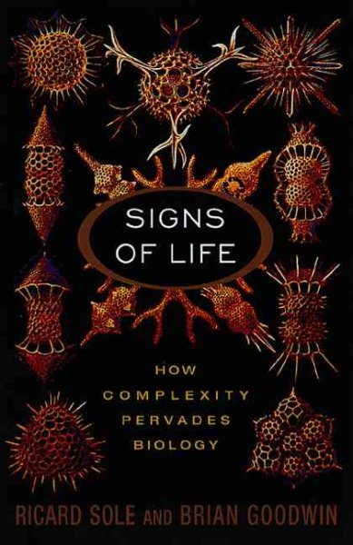 Signs Of Life: How Complexity Pervades Biology