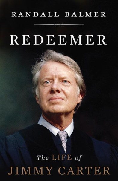 Redeemer: The Life of Jimmy Carter cover