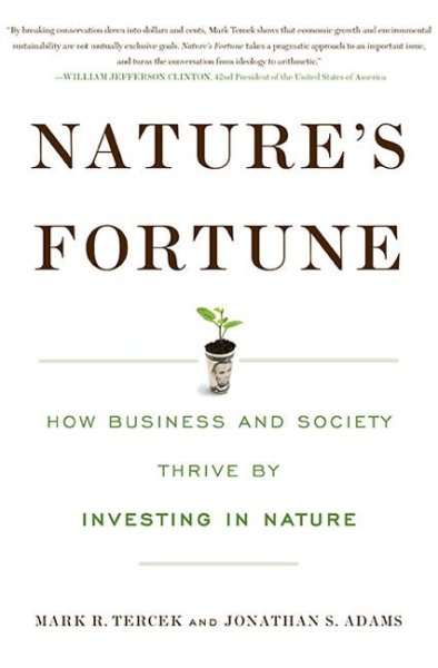 Nature's Fortune: How Business and Society Thrive by Investing in Nature cover