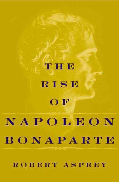 The Rise Of Napoleon Bonaparte cover