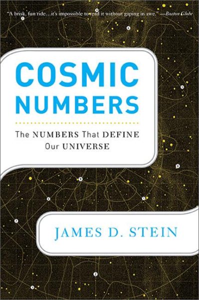 Cosmic Numbers: The Numbers That Define Our Universe cover