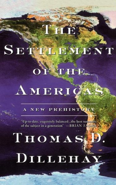 The Settlement of the Americas: A New Prehistory cover