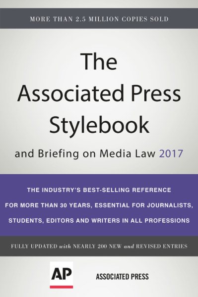 The Associated Press Stylebook 2017: and Briefing on Media Law (Associated Press Stylebook and Briefing on Media Law) cover