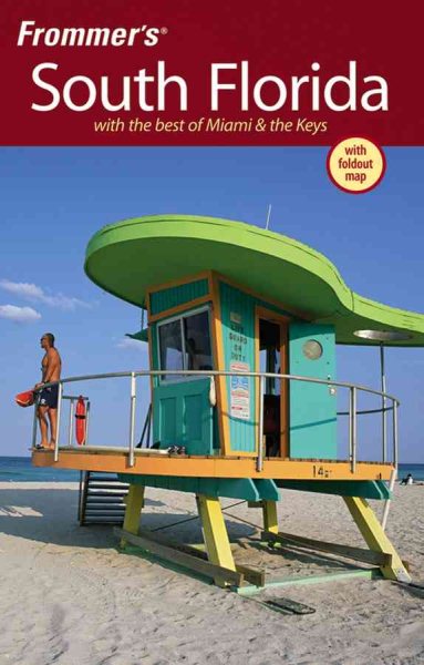 Frommer's South Florida: With the best of Miami & the Keys (Frommer's Complete Guides) cover