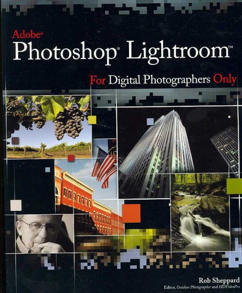 Adobe Photoshop Lightroom for Digital Photographers Only (For Only) cover