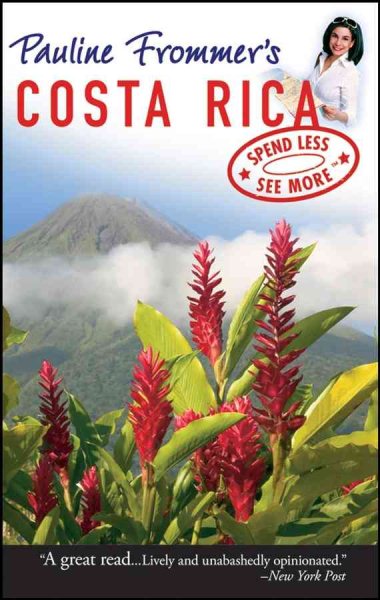 Pauline Frommer's Costa Rica (Pauline Frommer Guides)