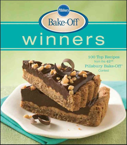 Pillsbury Bake-Off Winners: 100 Top Recipes from the 42nd Pillsbury Bake-Off Contest cover