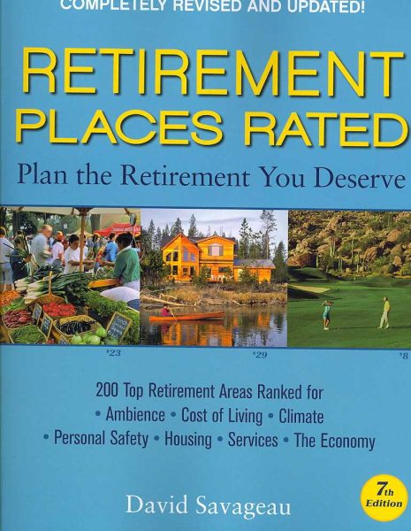 Retirement Places Rated: What You Need to Know to Plan the Retirement You Deserve (Places Rated series) cover