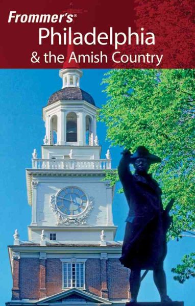 Frommer's Philadelphia & the Amish Country (Frommer's Complete Guides) cover