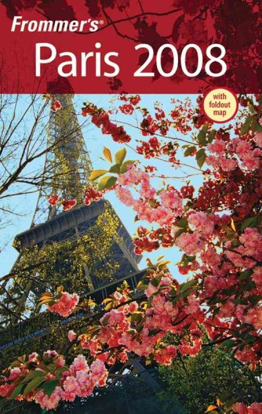 Frommer's Paris 2008 (Frommer's Complete Guides)