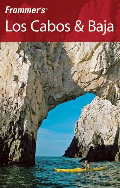 Frommer's Los Cabos & Baja (Frommer's Complete Guides)