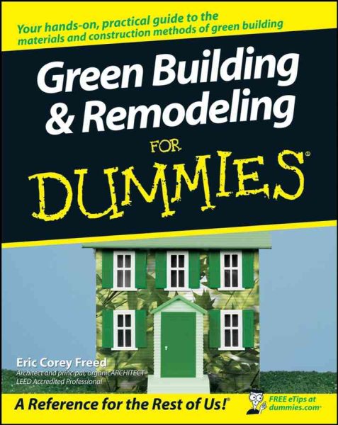 Green Building and Remodeling For Dummies cover