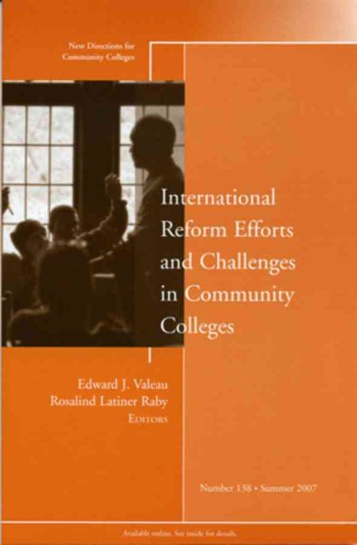 International Reform Challeng 138 Sum 07 (J-B CC Single Issue Community Colleges) cover