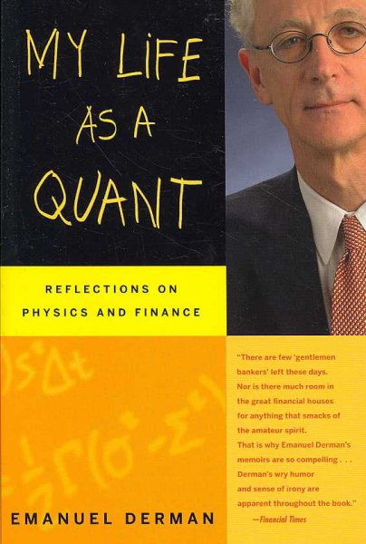 My Life as a Quant: Reflections on Physics and Finance