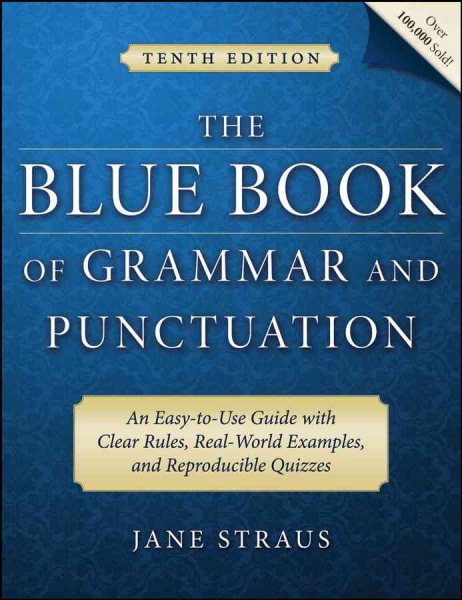 The Blue Book of Grammar and Punctuation: An Easy-to-Use Guide with Clear Rules, Real-World Examples, and Reproducible Quizzes cover