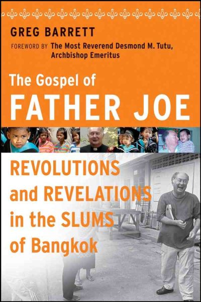 The Gospel of Father Joe: Revolutions and Revelations in the Slums of Bangkok cover