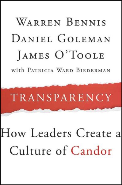 Transparency: How Leaders Create a Culture of Candor cover