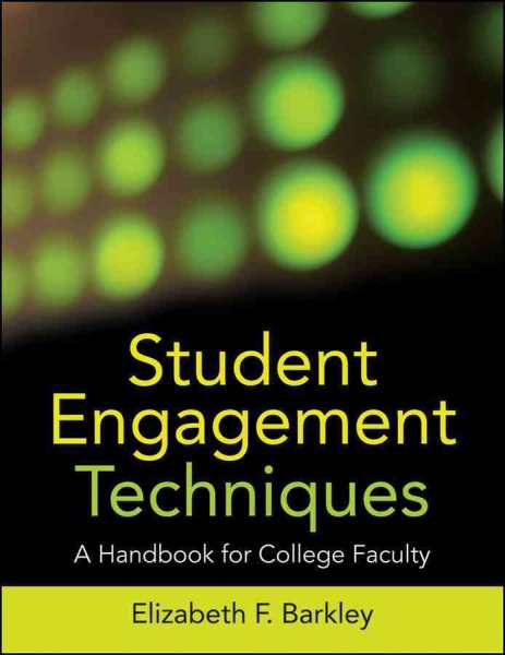 Student Engagement Techniques: A Handbook for College Faculty cover