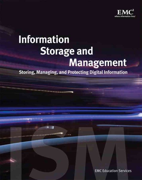 Information Storage and Management: Storing, Managing, and Protecting Digital Information cover