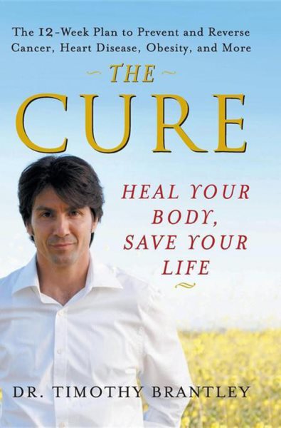 The Cure: Heal Your Body, Save Your Life cover