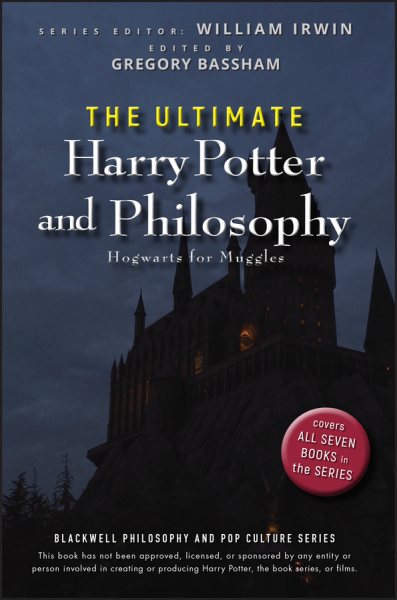 The Ultimate Harry Potter and Philosophy: Hogwarts for Muggles cover
