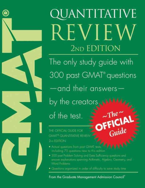 The Official Guide for GMAT Quantitative Review, 2nd Edition