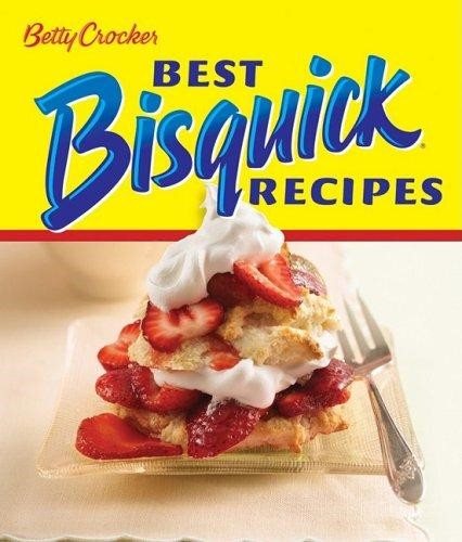 Betty Crocker Best Bisquick Recipes cover