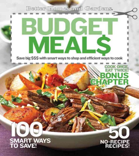 Budget Meals (Better Homes & Gardens Cooking)