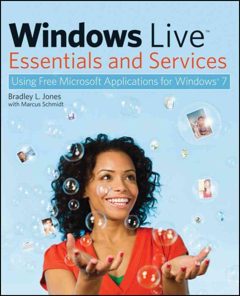 Windows Live Essentials and Services: Using Free Microsoft Applications for Windows 7 cover