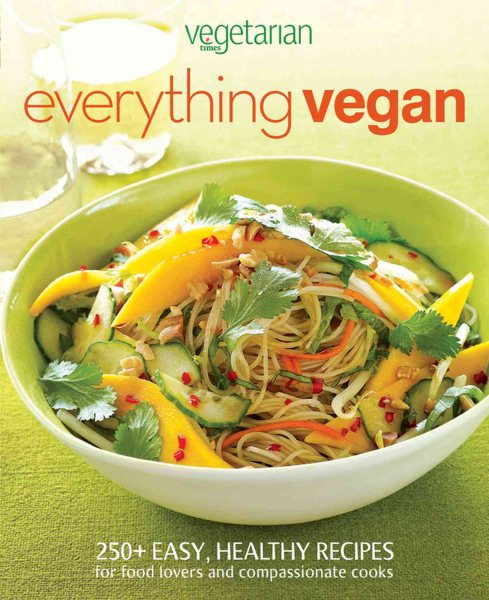 Vegetarian Times Everything Vegan cover