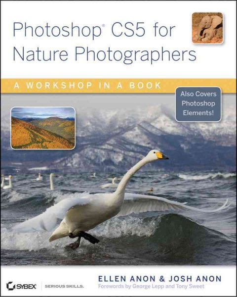 Photoshop CS5 for Nature Photographers: A Workshop in a Book cover