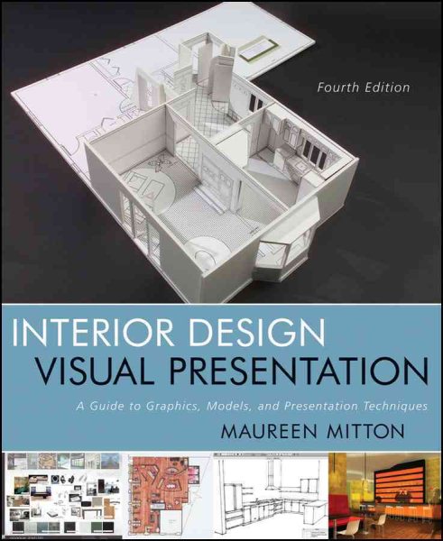 Interior Design Visual Presentation: A Guide to Graphics, Models and Presentation Techniques cover