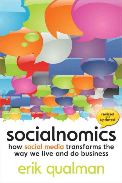 Socialnomics: How Social Media Transforms the Way We Live and Do Business cover