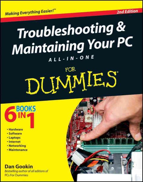 Troubleshooting and Maintaining Your PC All-in-One For Dummies cover