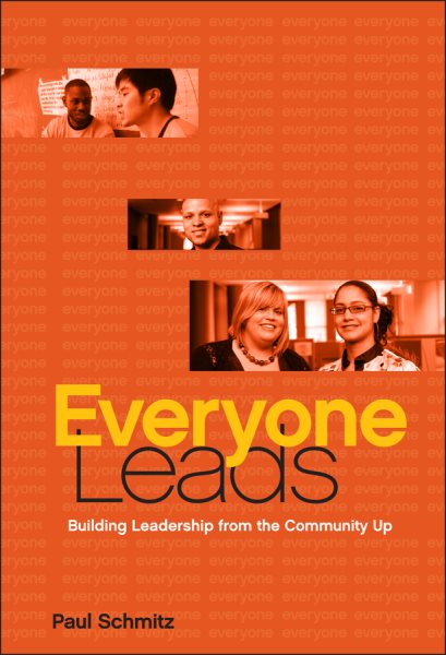 Everyone Leads: Building Leadership from the Community Up cover