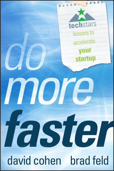 Do More Faster: Techstars Lessons to Accelerate Your Startup cover