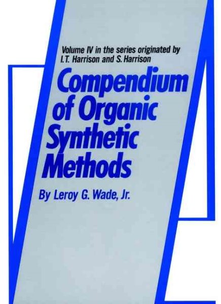 Compendium of Organic Synthetic Methods, Volume 4 cover