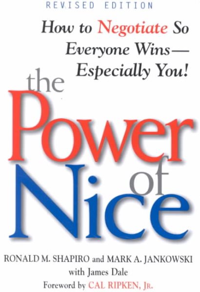The Power of Nice: How to Negotiate So Everyone Wins - Especially You! cover