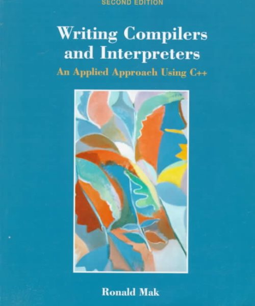 Writing Compilers and Interpreters cover