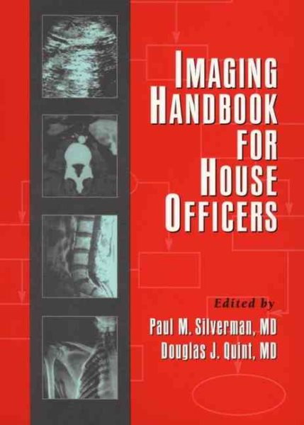 Imaging Handbook for House Officers