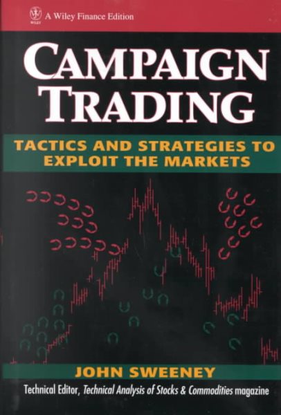 Campaign Trading: Tactics and Strategies to Exploit the Markets (Wiley Finance) cover